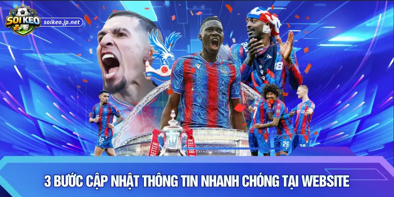 3 bước cập nhật thông tin nhanh chóng tại website