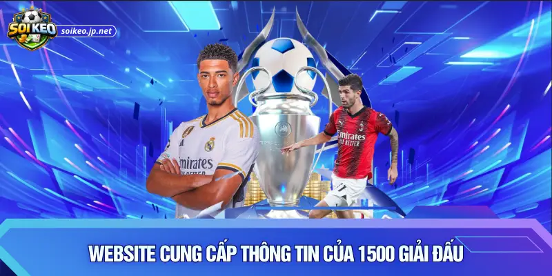 Website cung cấp thông tin của 1500 giải đấu